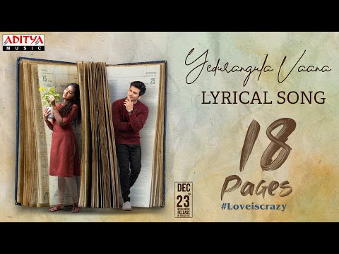 #YedurangulaVaana Lyrical | 18 Pages Songs | Nikhil, Anupama |Surya Pratap | Sid Sriram |Gopi Sundar