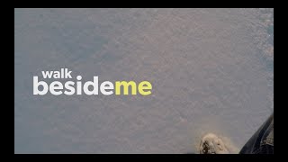 Walk Beside Me