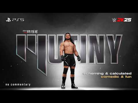 5 • Playthrough: WWE 2K25 - MyRise: Mutiny (Men's Division) | Reclaim Ending