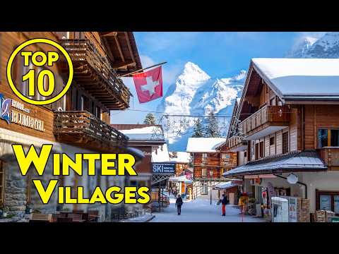 Top 10 WINTER VILLAGES OF Switzerland