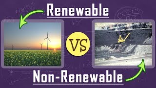 What is the Difference Between Renewable & Non renewable Resources | Natural Resources | Physics
