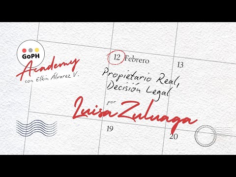 PROPIETARIO REAL, DECISIÓN LEGAL - GoPH Academy | Luisa Zuluaga