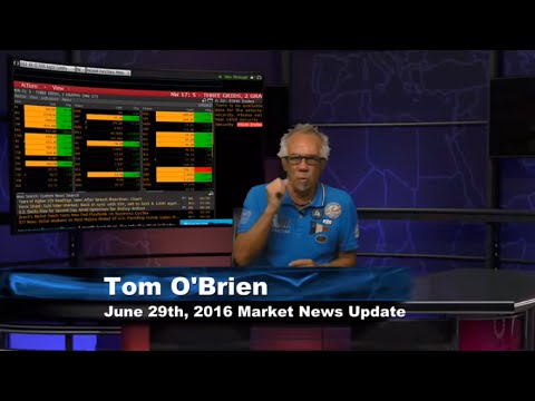 June 29th Stock Market Update by Tom O'Brien on TFNN