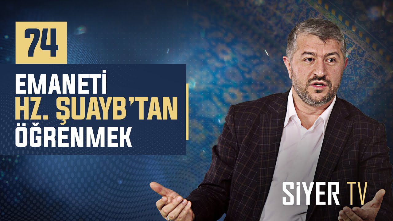74. Emaneti Hz. Şuayb'tan Öğrenmek episode artwork
