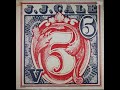 J J  Cale "Mona"