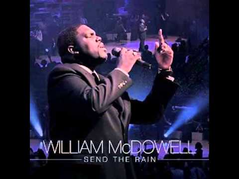 William Mcdowell - Send The Rain