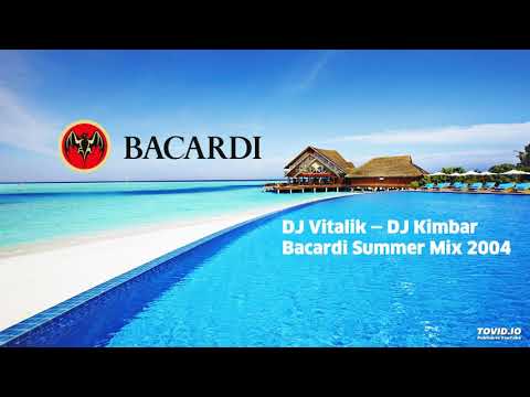 DJ Vitalik, DJ Kimbar - Bacardi Summer 2004