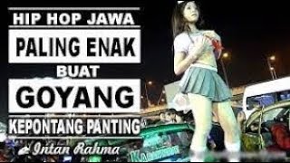 Hip Hop Dut Paling Enak Buat Goyang - INTAN RAHMA - KEPONTANG PANTING