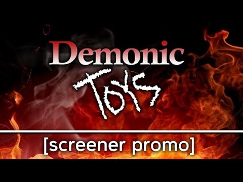 Demonic Toys (Screener Promo)