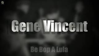 Download lagu Be Bop A Lula - Gene Vincent [HQ] mp3