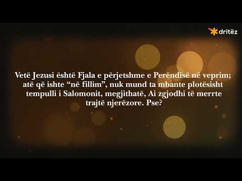 Dita 6 - A DO TË BANOJË VALLË PERËNDIA MBI TOKË?