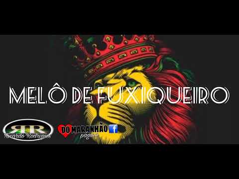 Reggae Do Maranhão MELÔ DE FUXIQUEIRO