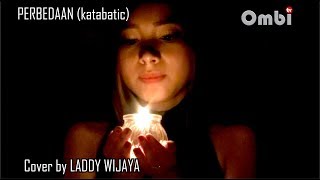 Download lagu LADDY WIJAYA  ( Perbedaan ) mp3 Download lagu LADDY WIJAYA  ( Perbedaan ) mp3