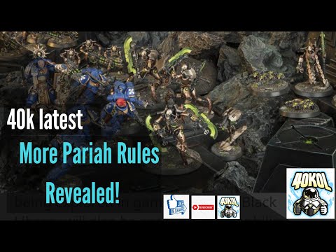 Warhammer 40k News: More Pariah Rules Revealed / 26 June 2020