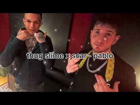 thug slime x scar - pablo (100% ακυκλοφόρητο)