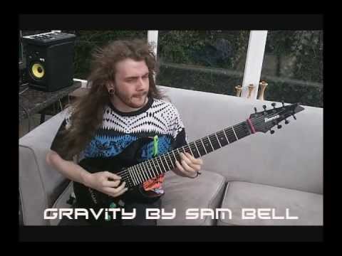 GRAVITY by Sam Bell (8 string funky shred guitar)