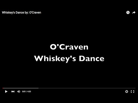 Whiskey's Dance by: O'Craven