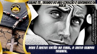 #Salmo73 - Tirando a inveja do seu coração