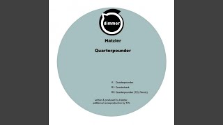 Quarterpounder (TZL Remix)