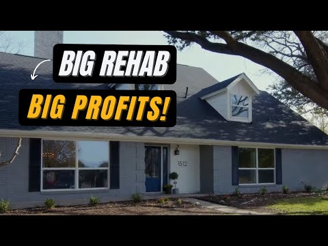 Big Rehab Leads to Big Profits!