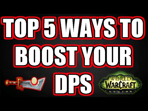 TOP 5 WAYS TO INCREASE YOUR DPS IN PATCH 7.1.5 | World of Warcraft PVE Guide √
