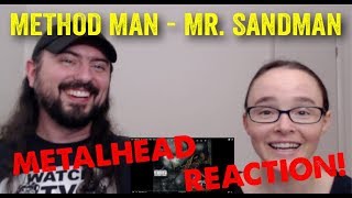 Mr. Sandman - Method Man (REACTION! by metalheads)