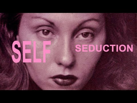SELF-SEDUCTION & CLARICE LISPECTOR: Becoming One with the Unknown