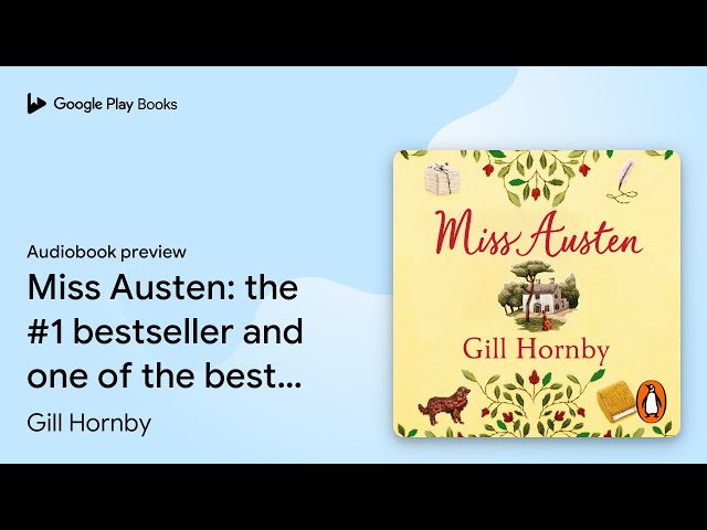 Vídeo relacionado con Miss Austen: The Sunday Times bestselling novel from the author of Gomersham Park, now a major BBC drama (English Edition)