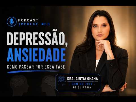 Como recuperar a vontade de viver, sua dor tem solução. Dra Cintia Ohana - Psiquiatria