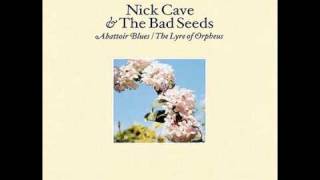 O Children - Nick Cave & The Bad Seeds