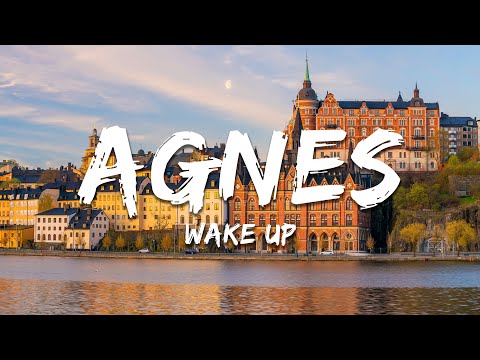 Agnes - WAKE UP (Lyrics)