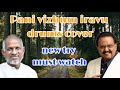 Panivizhum Iravu Drums Cover New Try Must Watch
