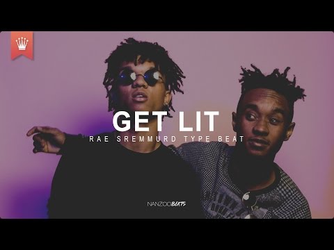 Rae Sremmurd Type Beat - Get Lit (Prod. by Nanzoo)