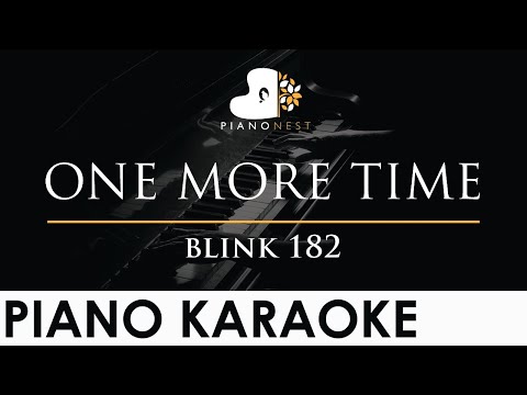 blink 182 - ONE MORE TIME - Piano Karaoke Instrumental Cover with Lyrics