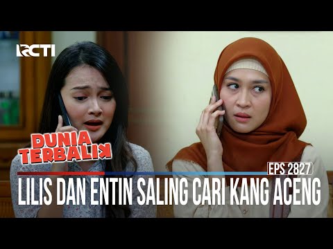 Lilis Dan Entin Saling Cari Kang Aceng - Dunia Terbalik