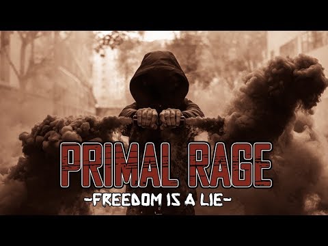 PRIMAL RAGE - Freedom Is a Lie -  Official Music Video 2017 HD