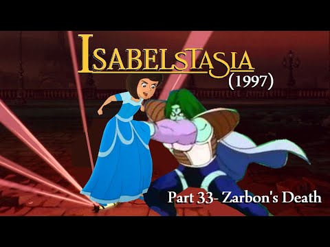 IsabelstaSia (1997) Part 33- Zarbon's Death