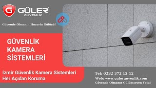 İzmir Güvenlik Kamera Sistemleri Her Açıdan Koruma