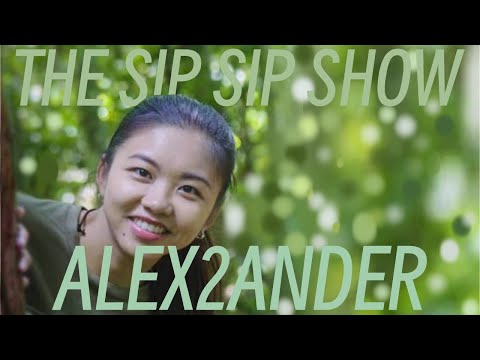 The Sip Sip Show - Alex Alexander