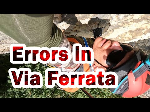 Sleep depravation - Fatal mistakes in Via Ferrata - I almost fell on Via Ferrata making a huge error