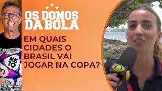 Veja onde o Brasil vai jogar caso avance na Copa do Mundo