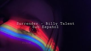 Surrender - Billy Talent. Sub español