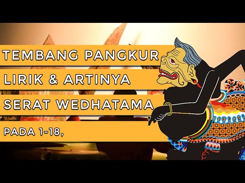 Tembang Macapat Pangkur Serat Wedhatama Pupuh Kinanthi Pada 1-18 Dengan Lirik dan Artinya.