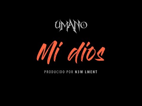 Umano - Mi dios