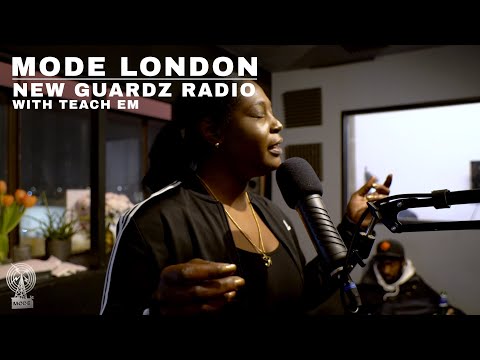 New Guardz Radio With Teach Em | Mode London