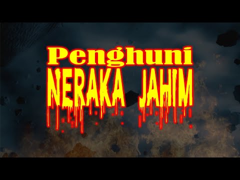 NGERIII..! INI DIA PENGHUNI NERAKA JAHIM.. SEBAR YUK BIAR PADA TAU..!