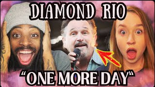 ONE OF OUR FAVS! Diamond Rio - One More Day REACTION