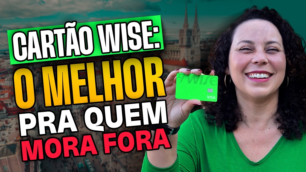 Como a WISE facilita a vida de quem mora fora?
