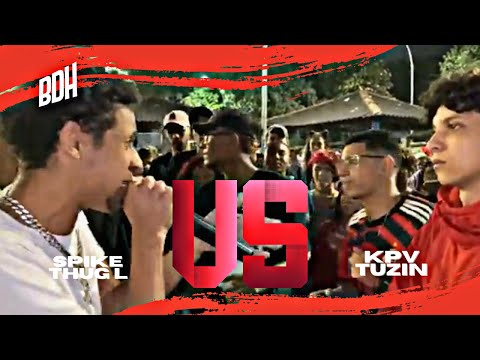 (MUITA IDEOLOGIA 😮🔥) SPIKE E THUG L X KPV E TUZIN - 2ª FASE - BDH206