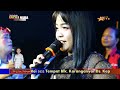 KALA KENANG DEMEN DEDE SISKA LIVE ANEKA NADA KEPUH